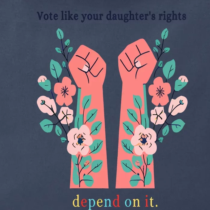 Voting Rights Vote Like Your DaughterS Rights Zip Tote Bag