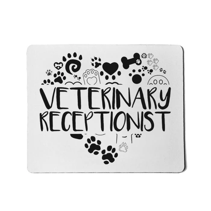 Veterinary Receptionist Veterinarian Vet Tech Assistant Mousepad