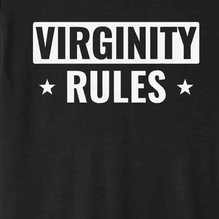 Virginity Rules Virgin ChromaSoft Performance T-Shirt