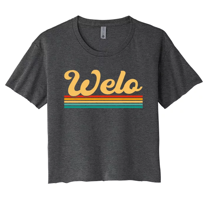 Vintage Retro Welo Dad Grandpa Gifts Women's Crop Top Tee