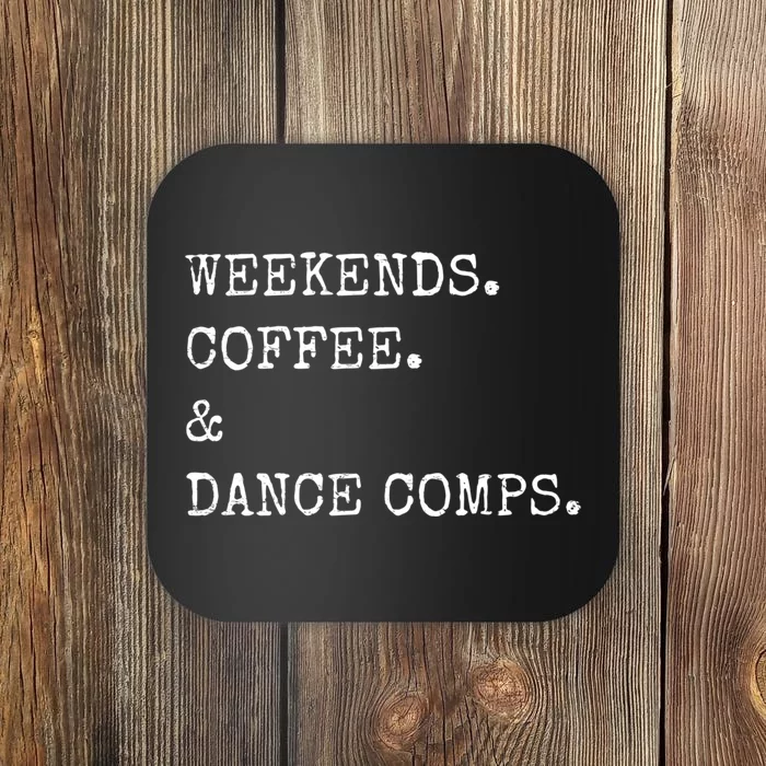 Vintage Retro Weekends Coffee And Dance Comps Coaster