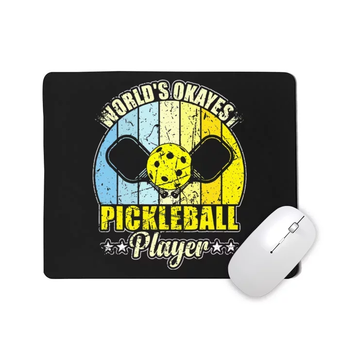 Vintage Retro World's Okayest Pickleball Player Mousepad