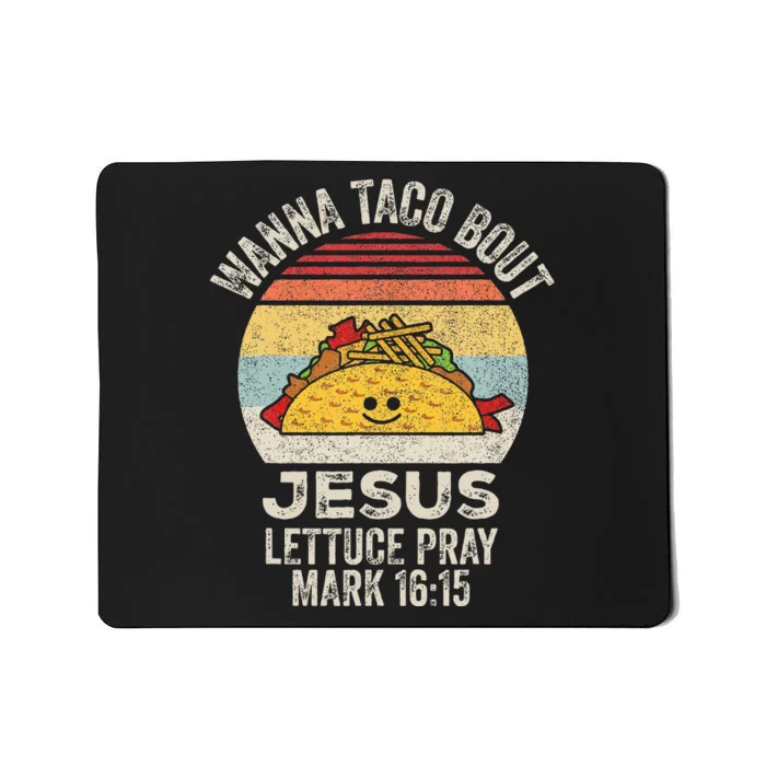 Vintage Retro Wanna Taco Bout Jesus Mousepad