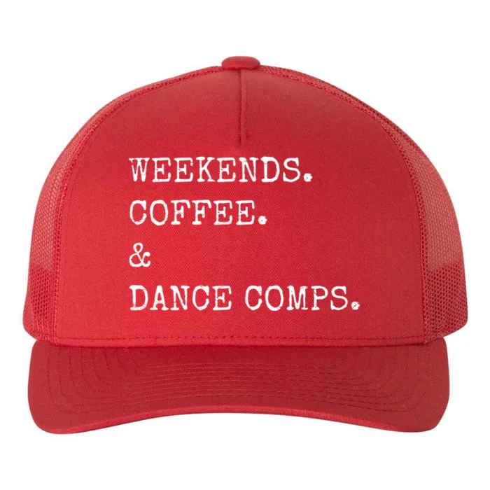 Vintage Retro Weekends Coffee And Dance Comps Yupoong Adult 5-Panel Trucker Hat