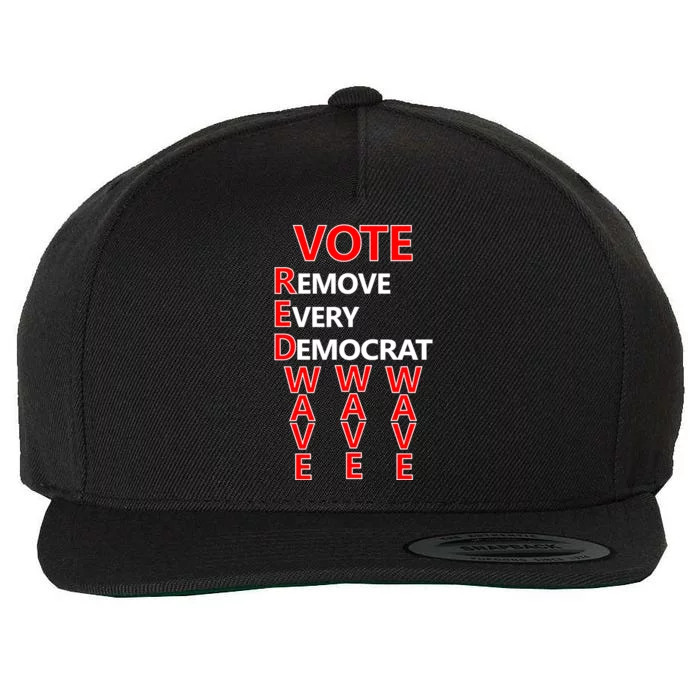 Vote Red Wave Remove Every Democrat Wool Snapback Cap