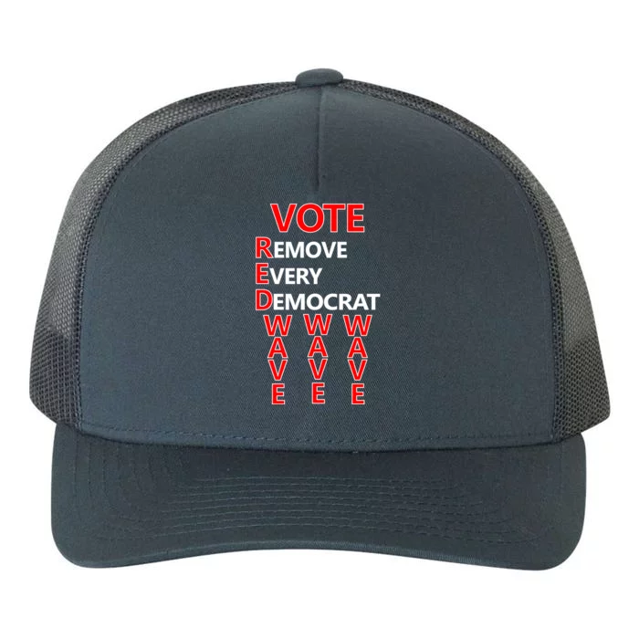 Vote Red Wave Remove Every Democrat Yupoong Adult 5-Panel Trucker Hat