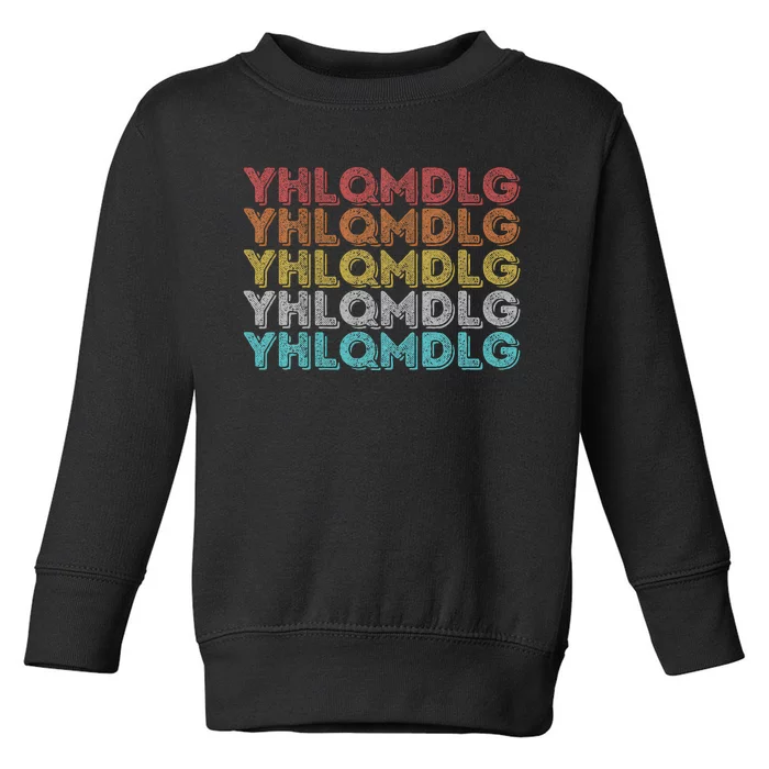 Vintage Retro Yhlqmdlg Toddler Sweatshirt