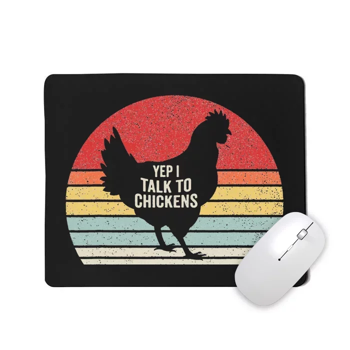 Vintage Retro Yep I Talk To Chickens Cute Chicken Buffs Mousepad