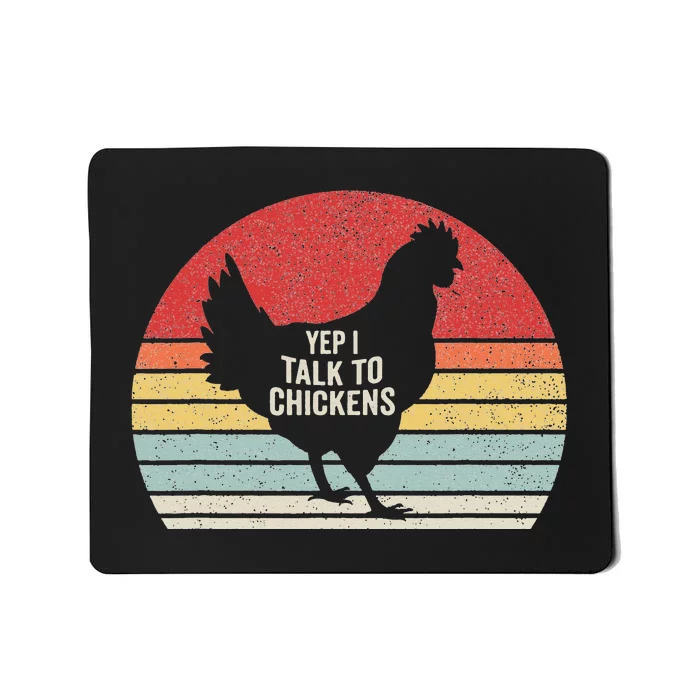 Vintage Retro Yep I Talk To Chickens Cute Chicken Buffs Mousepad