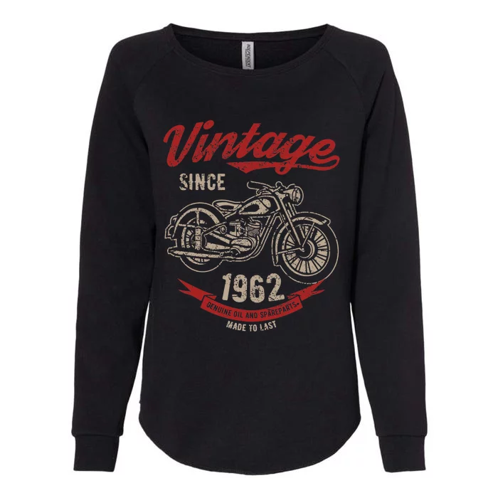 Vintage Since 1962 Birthday Gift Motorcycle Bike Womens California Wash Sweatshirt