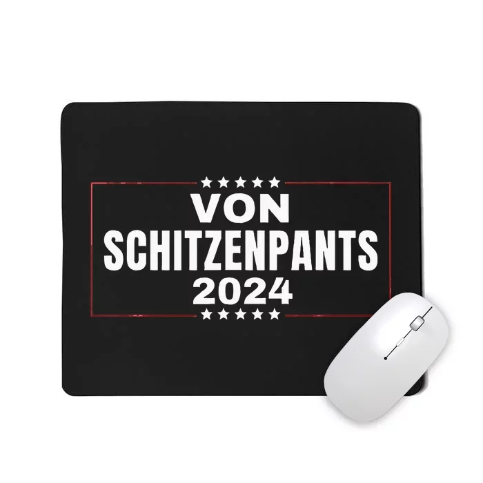 Von Shitzenpants 2024 Funny Trump Mousepad