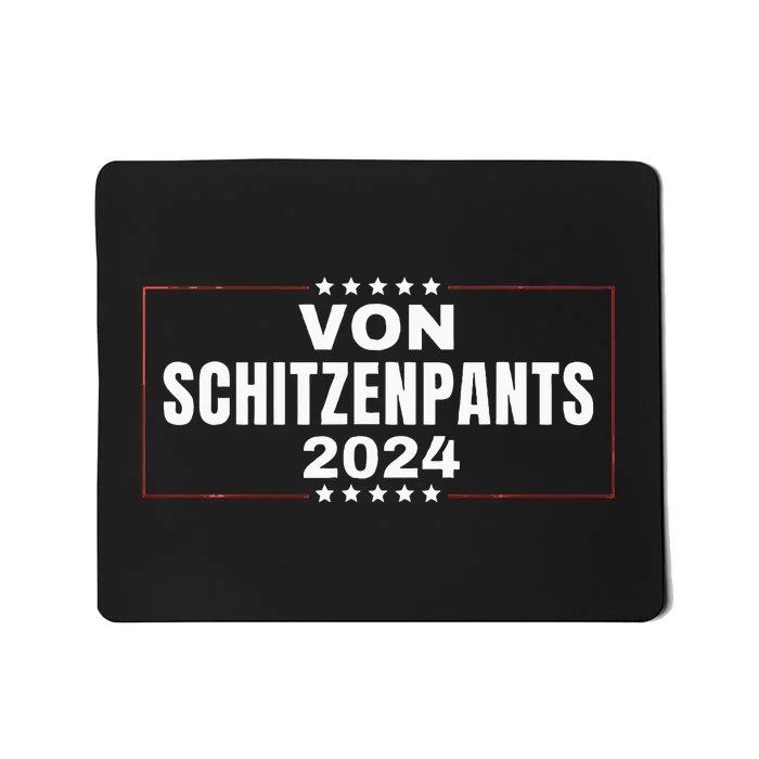 Von Shitzenpants 2024 Funny Trump Mousepad