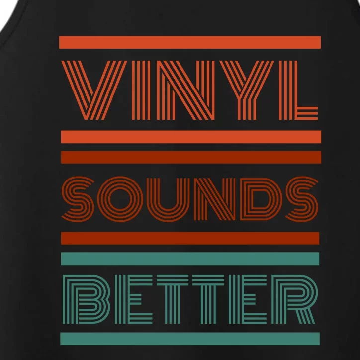 Vinyl Sounds Better Performance Tank