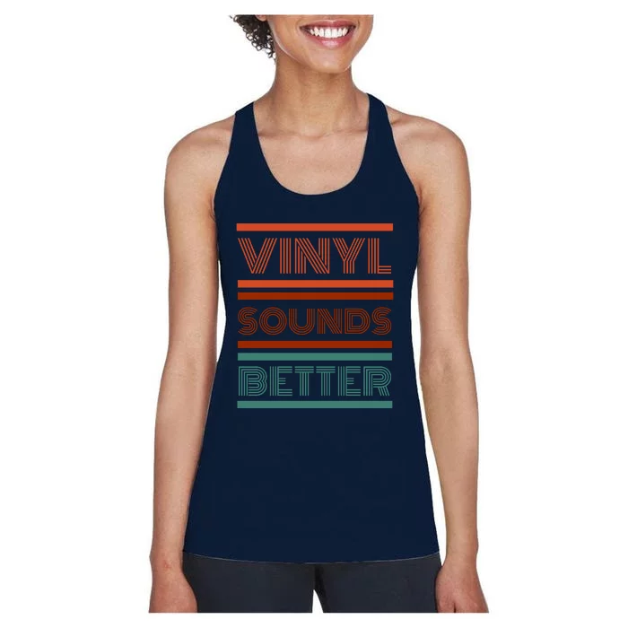 Vinyl Sounds Better Women's Racerback Tank