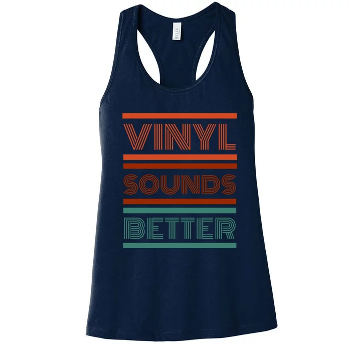 Vinyl Sounds Better Women's Racerback Tank