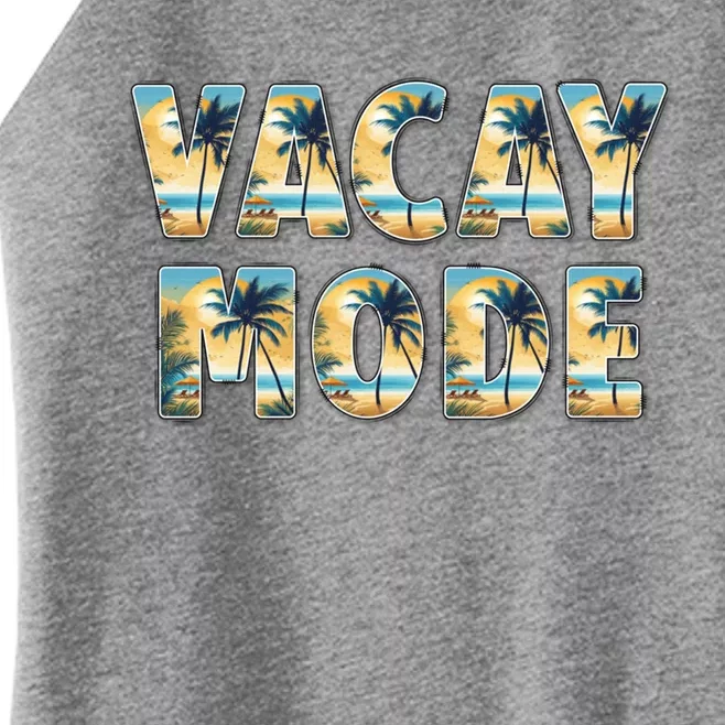 Vacation Summer Beach Scenery And Palm Trees Vacay Mode Ocean Great Gift Women’s Perfect Tri Rocker Tank