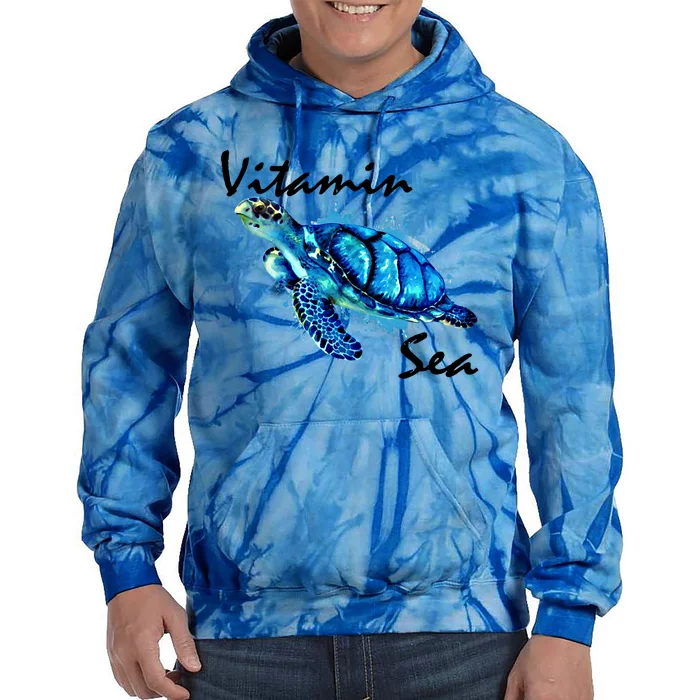 Vitamin Sea Because A Turtle And Saltwater Heals Everything Gift Tie Dye Hoodie