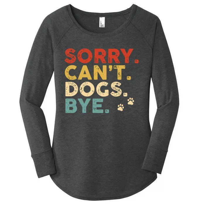 Vintage Sorry Cant Dogs Bye Women's Perfect Tri Tunic Long Sleeve Shirt