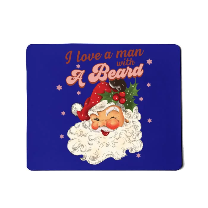 Vintage Santa Christmas I Love A With A Beard Funny Gift Mousepad