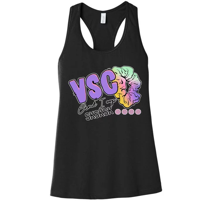 Vsco And I Oop Sksksk Funny Meme Women's Racerback Tank