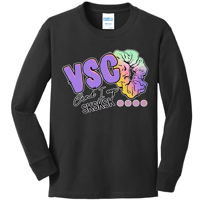 Vsco And I Oop Sksksk Funny Meme Kids Long Sleeve Shirt