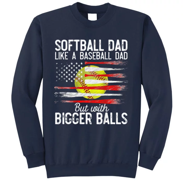 Vintage Softball Dad Like A Baseball Dad US Flag Fathers Day Sweatshirt