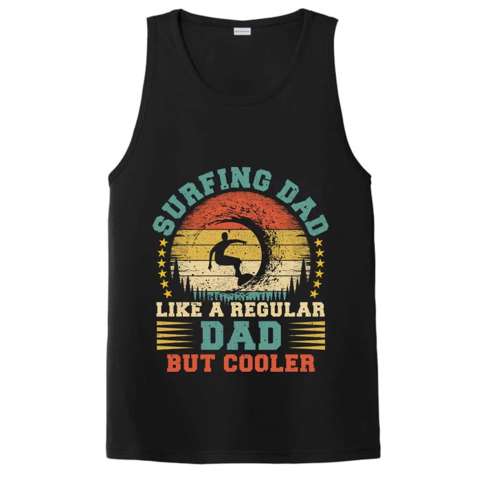 Vintage Surfing Dad Like A Regular Dad Surfing Fathers Day Funny Gift Performance Tank