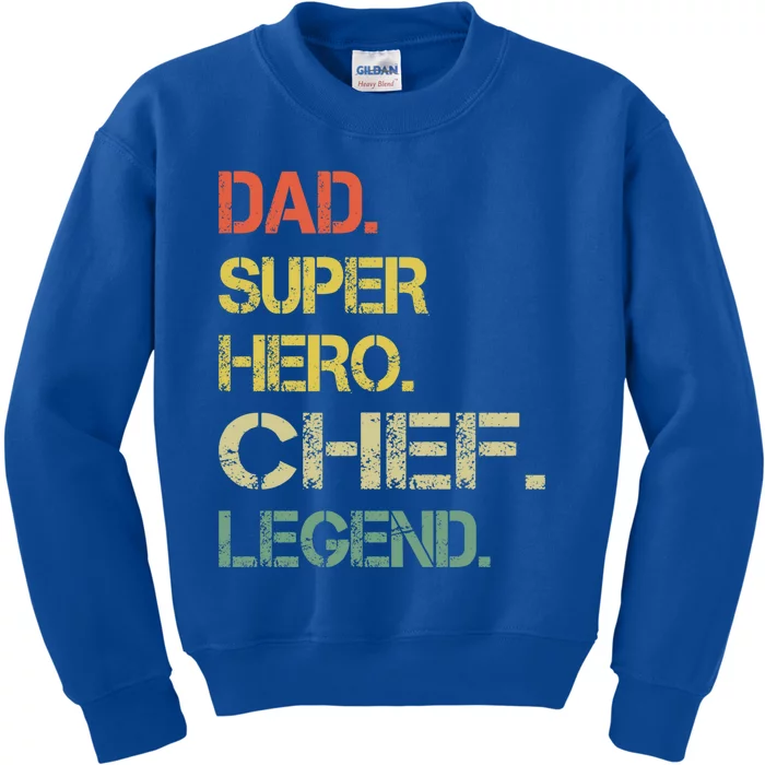 Vintage Style Dad Hero Chef Legend Fathers Day Funny Gift Kids Sweatshirt