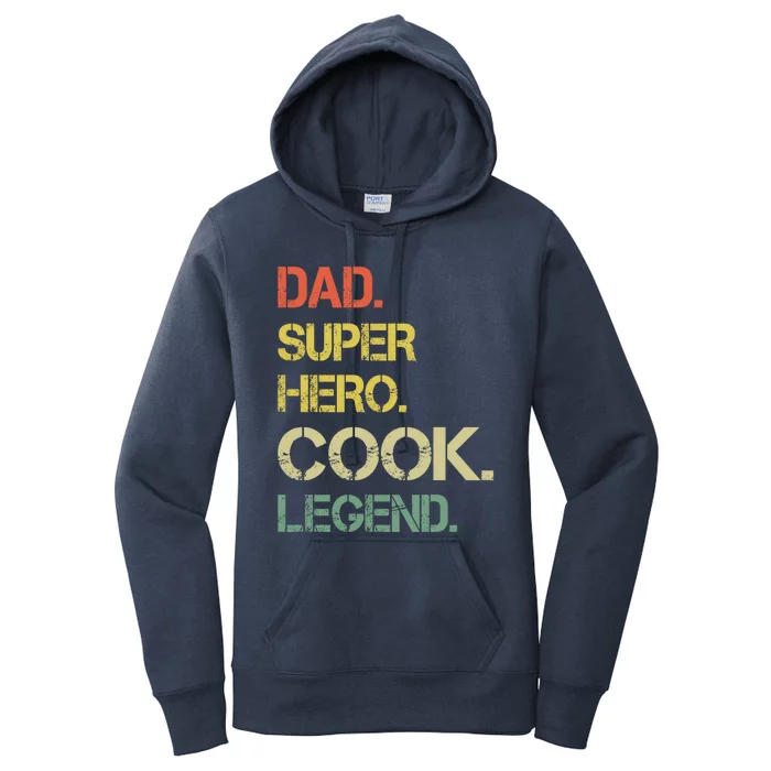 Vintage Style Dad Hero Cook Legend Fathers Day Gift Women's Pullover Hoodie