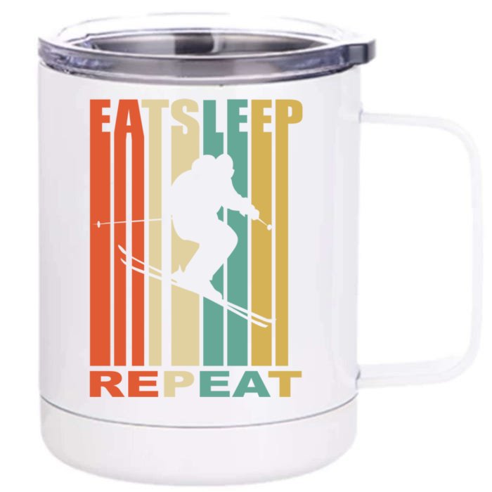 Vintage Ski Eat Sleep Ski Repeat Retro Skiing Funny Gift Front & Back 12oz Stainless Steel Tumbler Cup