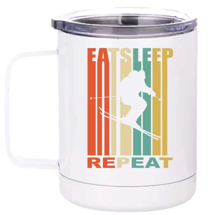 Vintage Ski Eat Sleep Ski Repeat Retro Skiing Funny Gift Front & Back 12oz Stainless Steel Tumbler Cup