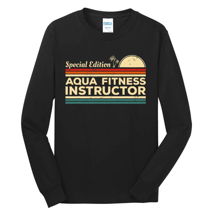 Vintage Special Edition Aqua Fitness Instructor Tall Long Sleeve T-Shirt