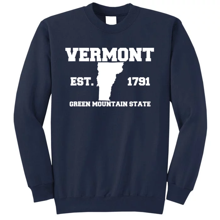 Vermont Souvenir Est 1791 Green Mountain Tall Sweatshirt