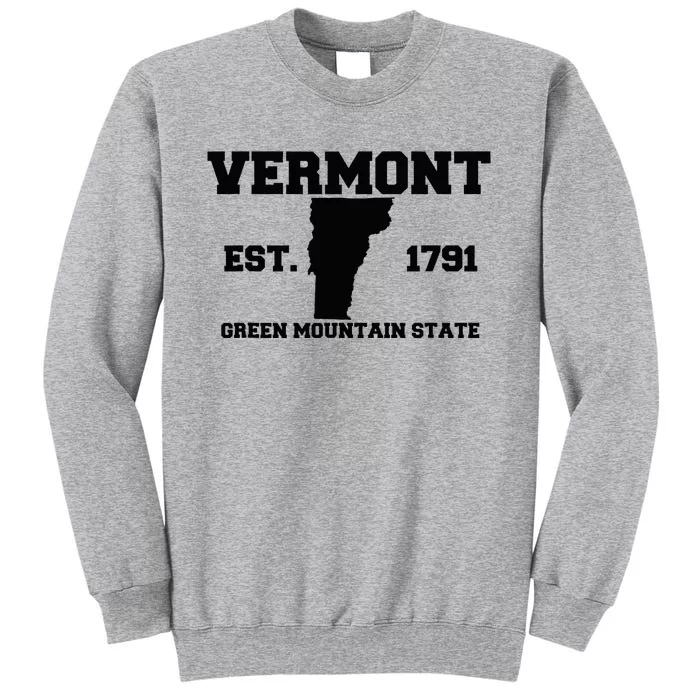 Vermont Souvenir Est 1791 Green Mountain Tall Sweatshirt