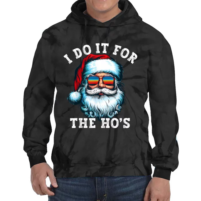 Vintage Santa Face I Do It For The HoS Santa Christmas Tie Dye Hoodie