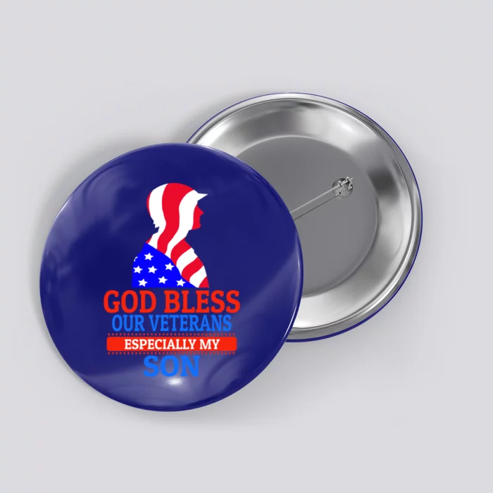 Veteran Son For Proud Dad Mom Mother Father Cool Gift Button