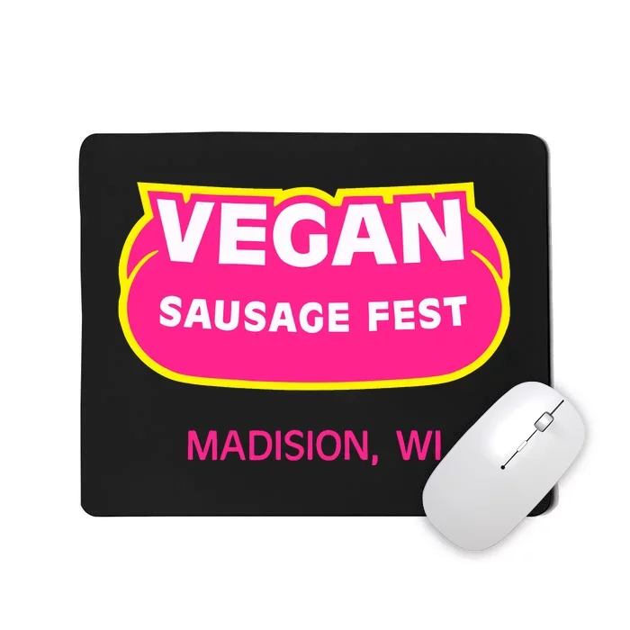 Vegan Sausage Fest Madison Wi Mousepad