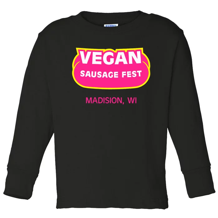 Vegan Sausage Fest Madison Wi Toddler Long Sleeve Shirt