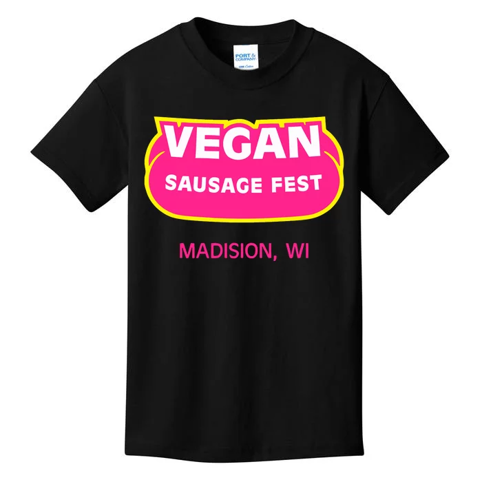 Vegan Sausage Fest Madison Wi Kids T-Shirt