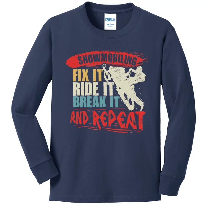 Vintage Snowmobiling Fix It Ride It Break It And Repeat Kids Long Sleeve Shirt