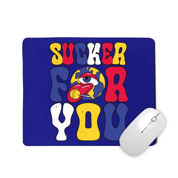 Vintage Sucker For You Candy Sweet Groovy Valentine Gift Mousepad