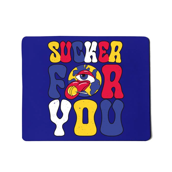 Vintage Sucker For You Candy Sweet Groovy Valentine Gift Mousepad