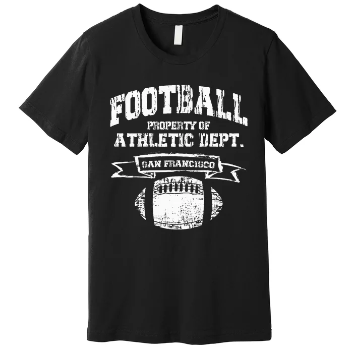 Vintage San Francisco Football Athletic Department Merchandise Premium T-Shirt