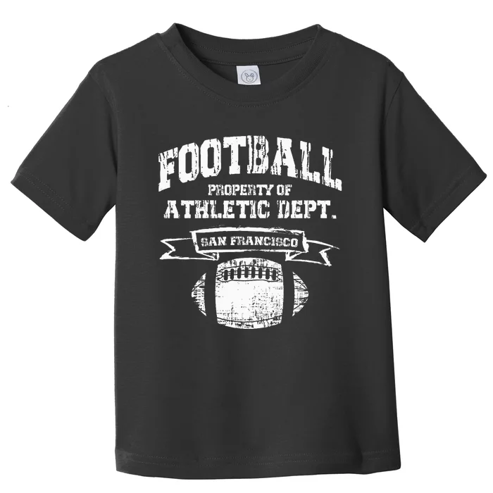 Vintage San Francisco Football Athletic Department Merchandise Toddler T-Shirt