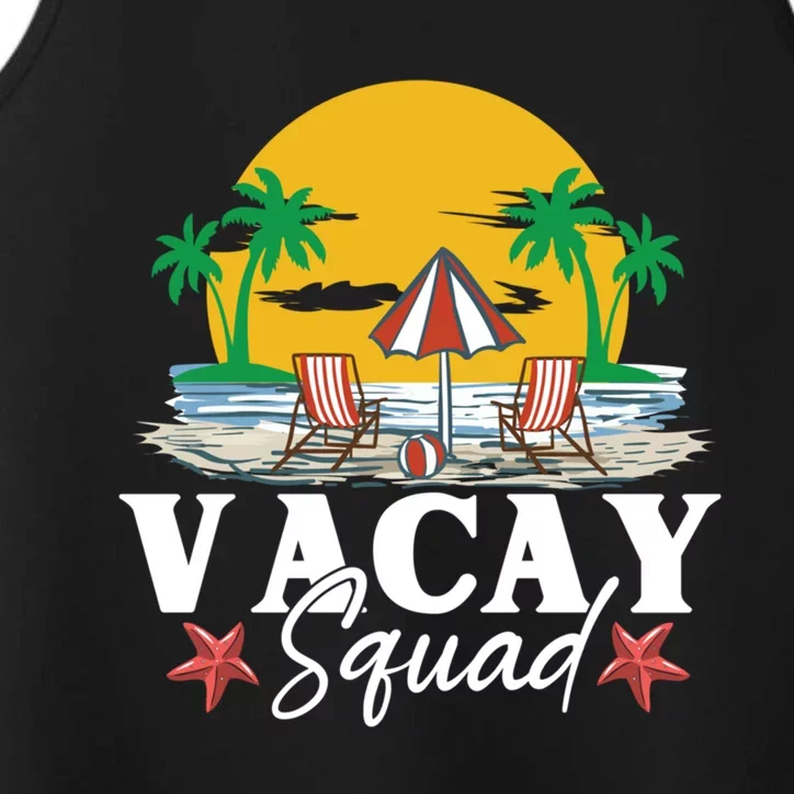 Vacay Squad Family Beach Summer Vacation Gift Performance Tank