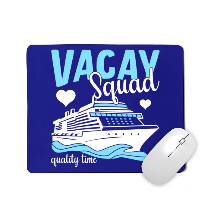 Vacay Squad Family Cruise Vacation Gift Mousepad