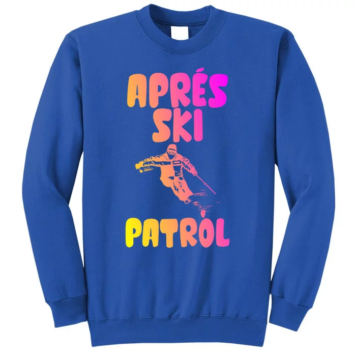 Vintage Skiing Funny Gift Retro Apres Vintage 80s Ski Patrol Cool Gift Tall Sweatshirt