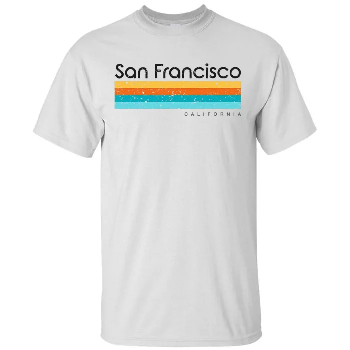 Vintage San Francisco California Ca Retro Tall T-Shirt