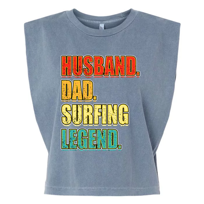 Vintage Surfing Husband Dad Surfer Legend FatherS Day Gift Garment-Dyed Women's Muscle Tee