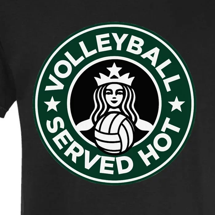 Volleyball Served Hot Great Volleyball Player Garment-Dyed Heavyweight T-Shirt